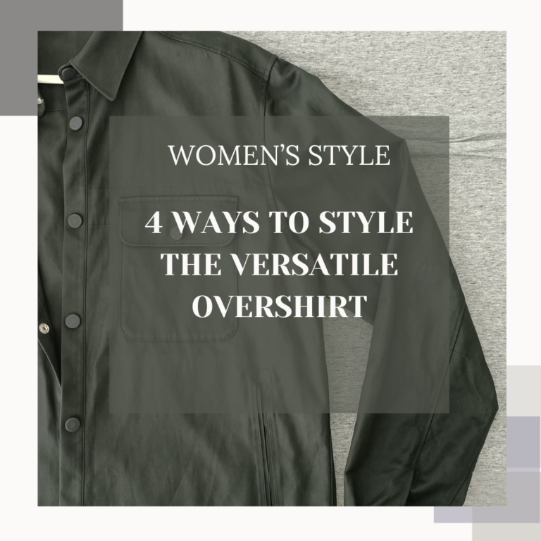 4 Ways To Style The Versatile Overshirt